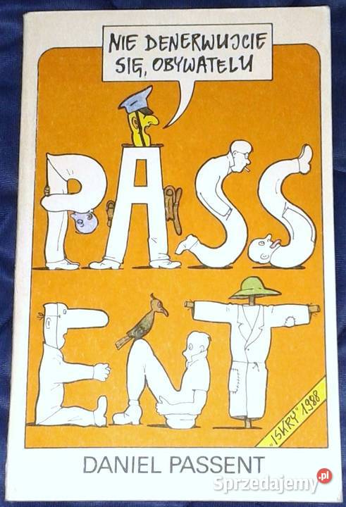 Nie denerwujcie się obywatelu Daniel Passent Chełm