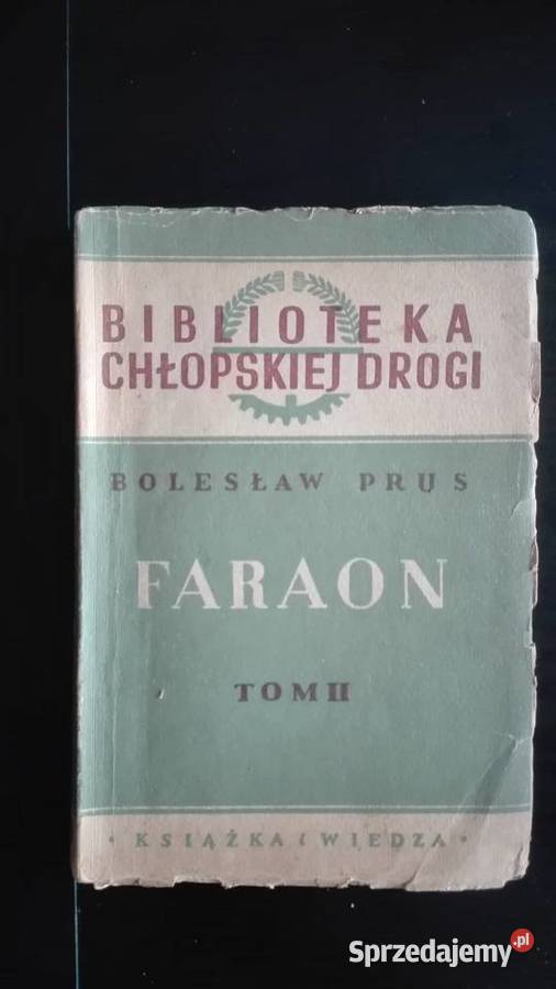Prus Bolesław FARAON Wydanie 1949rTom 13 Grudziądz