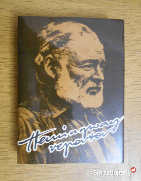 Drahoslav i Iavn Machalowie Hemingway reporter lubelskie Parczew sprzedam