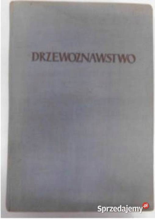 Drzewoznawstwo Białobok js biologia, ekologia