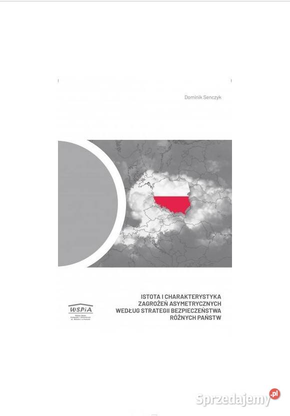 Istota i charakterystyka zagrożeń asymetrycznych Łódź