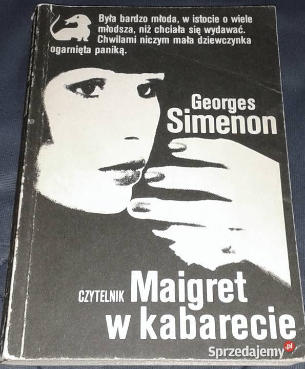 Maigret w kabarecie Georges Simenon Rok wydania 1989