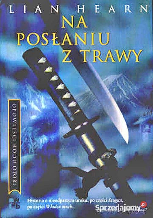 NA POSŁANIU Z TRAWY Lian Hearn wyd WAB historyczne Chorzów