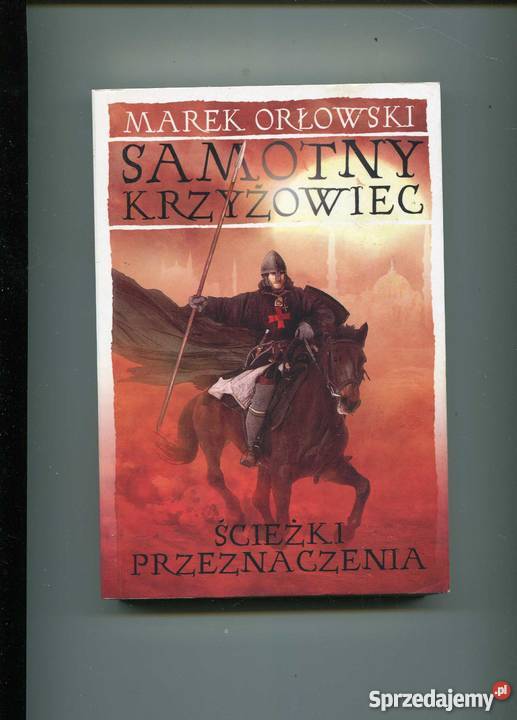 Samotny krzyżowiec Ścieżki przeznaczenia TII zachodniopomorskie Szczecin sprzedam