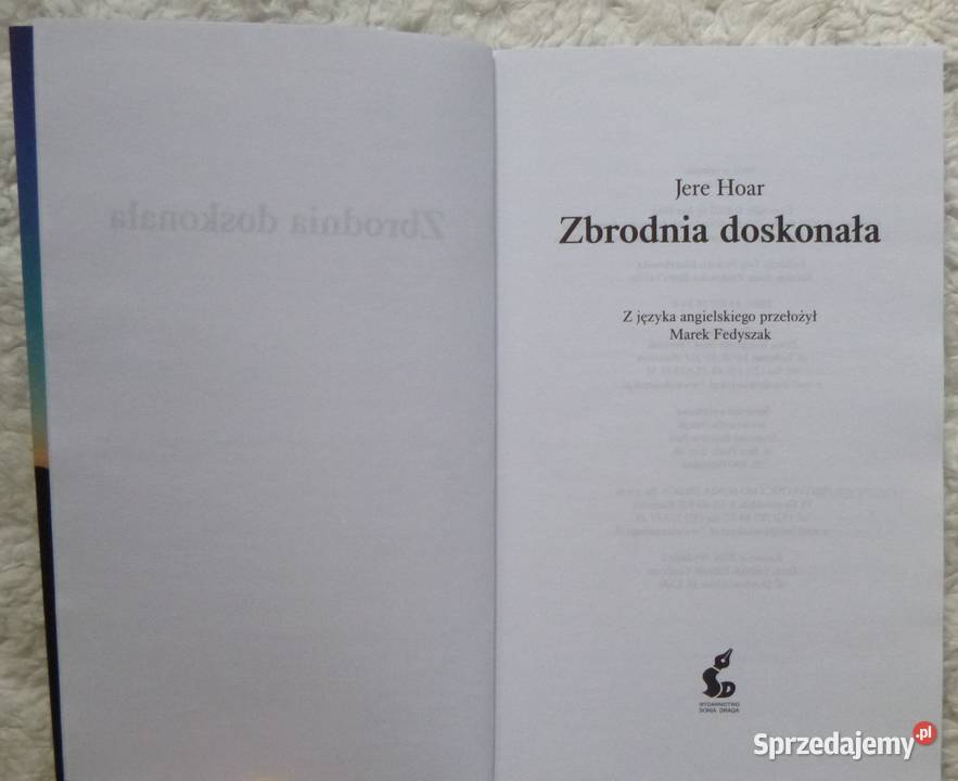 Zbrodnia doskonała Jere Hoar Rok wydania 2006 Warszawa sprzedam