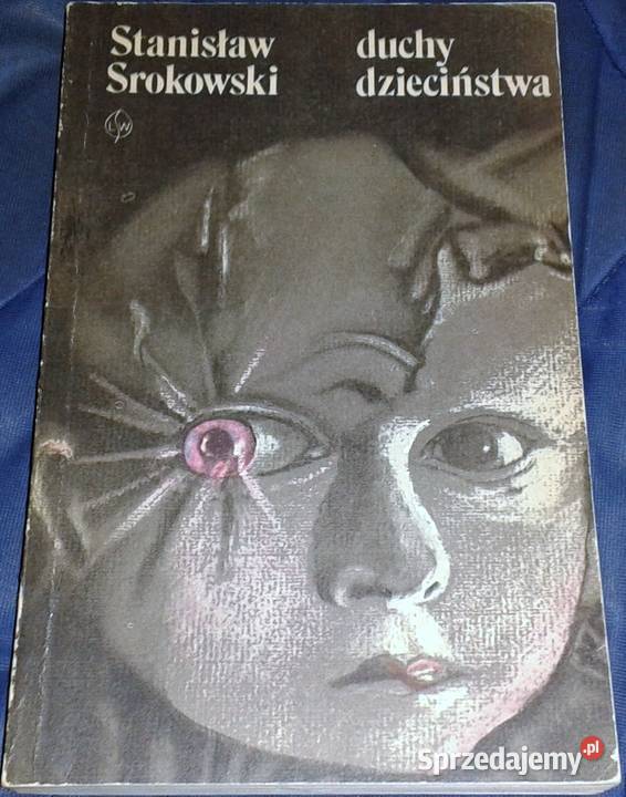 Duchy dzieciństwa Stanisław Srokowski Chełm sprzedam