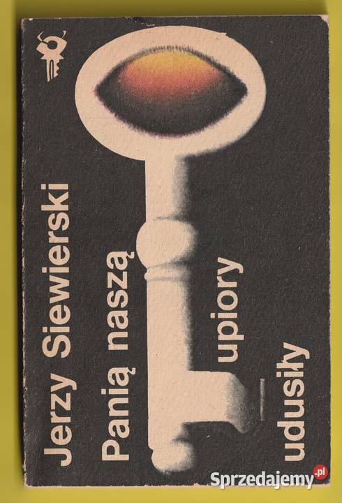 KSK PANIĄ NASZĄ UPIORY UDUSIŁY JERZY SIEWIERSKI miękka łódzkie Łódź