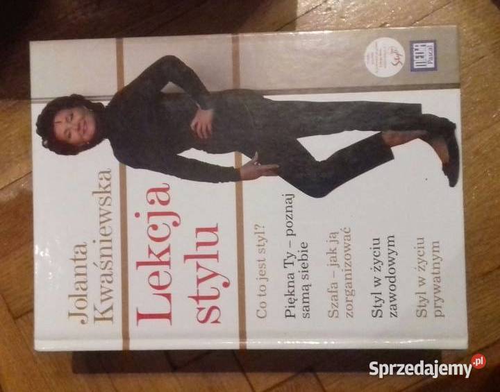 Lekcja Stylu Jolanta Kwaśniewska śląskie