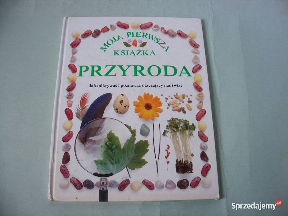 Moja pierwsza książka Przyroda Atlas świata Rok wydania 1990 Oborniki Śląskie