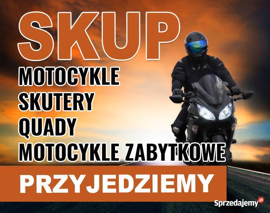 Skup Motocykli Skuterów Quadów Kupimy Każdy Skup pojazdów zachodniopomorskie Goleniów