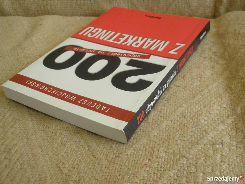 200 odpowiedzi na pytania z marketingu wyd Ostrołęka