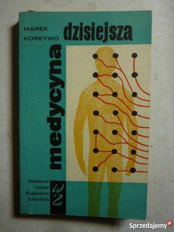 MEDYCYNA DZISIEJSZA MAREK KOREYWO Zielona Góra