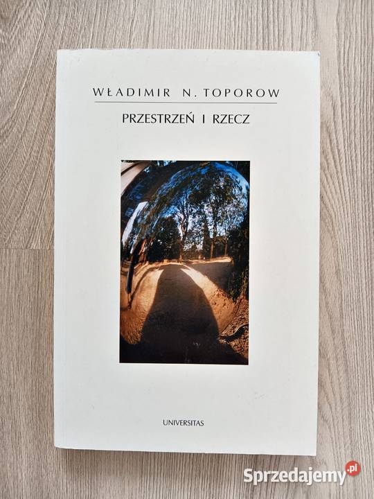 Przestrzeń i rzecz Władimir Nikołajewicz Toporow Kraków sprzedam