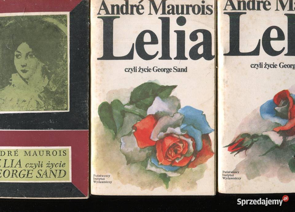Lelia czyli życie GeorgeSand T12 Andre Maurois 2 Szczecin