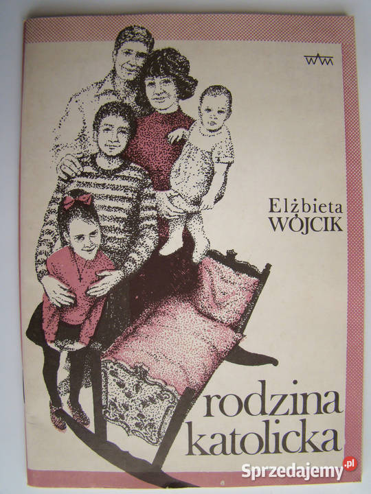 Rodzina katolicka Elżbieta Wójcik