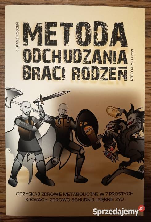 Metoda odchudzania braci Rodzeń Łukasz Mateusz Rok wydania 2022 Poradniki, albumy i reportaże Międzyzdroje