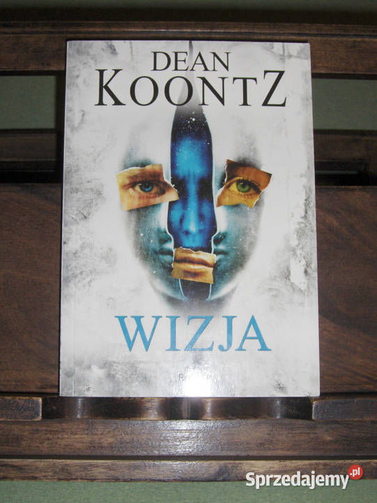 Dean Koontz Wizja thrillery, sensacyjne Łódź sprzedam