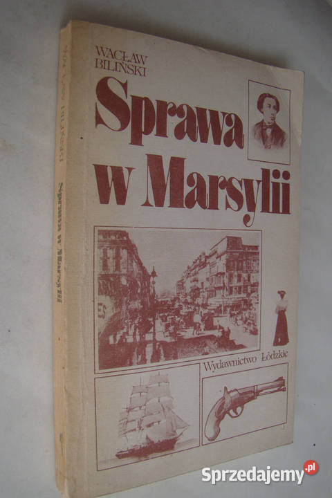 Sprawa w Marsylii Wacław Biliński małopolskie Limanowa