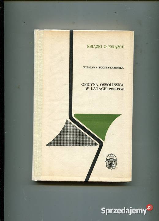 Oficyna Ossolińska w latach 19201939