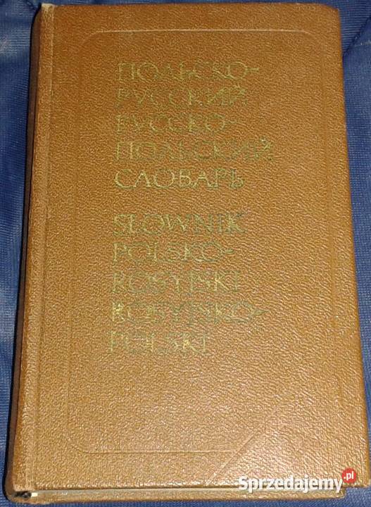 Słownik polskorosyjski rosyjskopolski Wyd 1982 Rok wydania 1982 Chełm