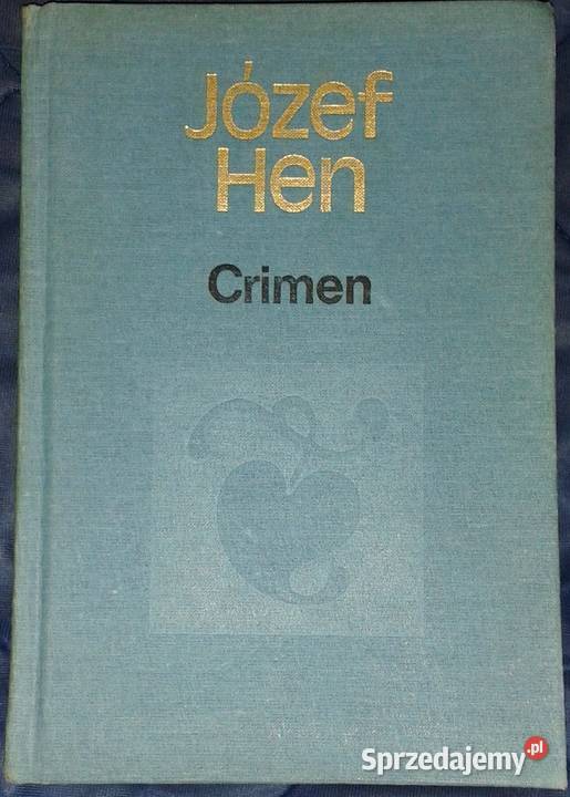 Crimen Opowieść sensacyjna z XVII wieku Józef Chełm