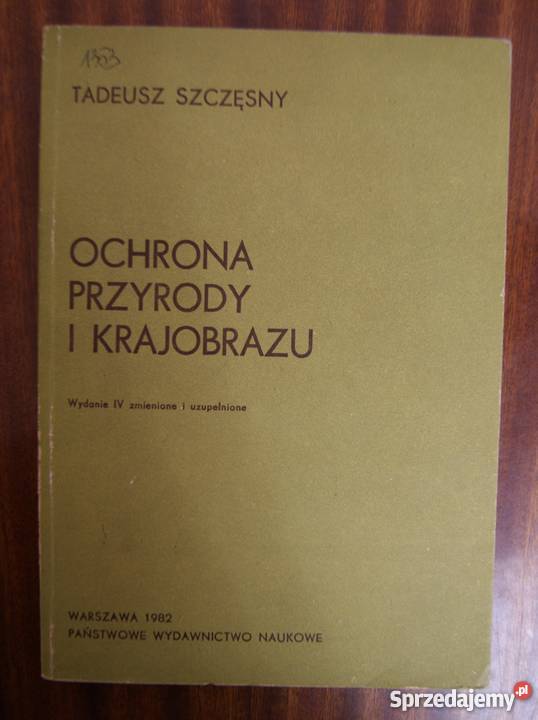 Tadeusz Szczęsny Ochrona przyrody i krajobrazu Parczew