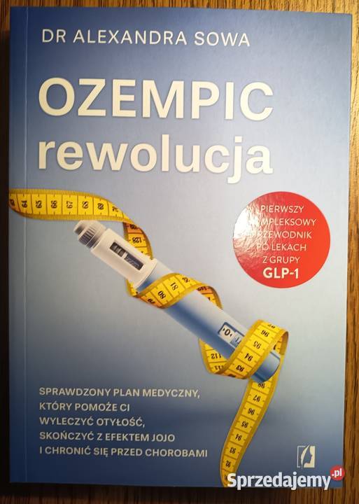 Ozempic rewolucja Alexandra Sowa Międzyzdroje sprzedam