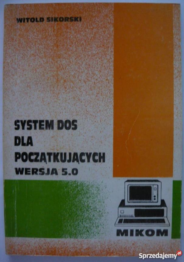 SYSTEM DOS POCZĄTKUJĄCYCH WERSJA 50 śląskie