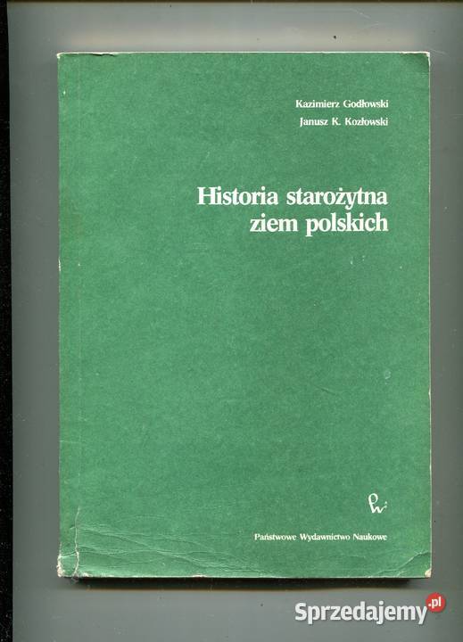 Historia starożytna ziem polskich Godłowski, Kozłowski