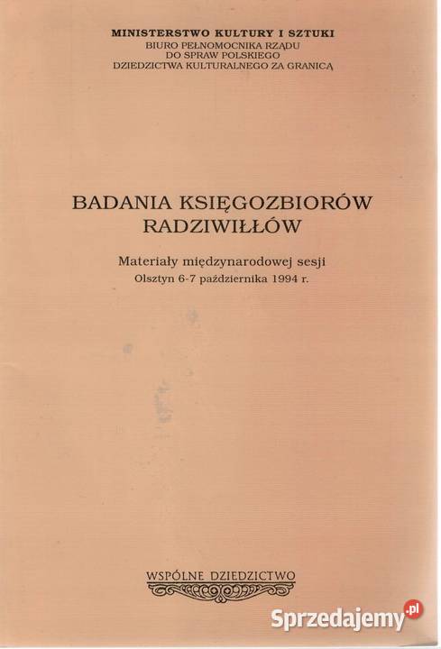 BADANIA KSIĘGOZBIORÓW RADZIWIŁŁÓW MATERIAŁY Rok wydania 1995 Bielsko-Biała