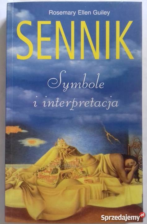 SENNIK SYMBOLE I INTERPRETACJA GUILEY E ROSEMARY Białystok