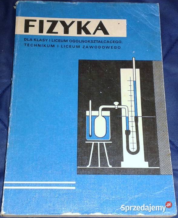 Fizyka kl 1 LO technikum i LZ E Gabryelski Chełm