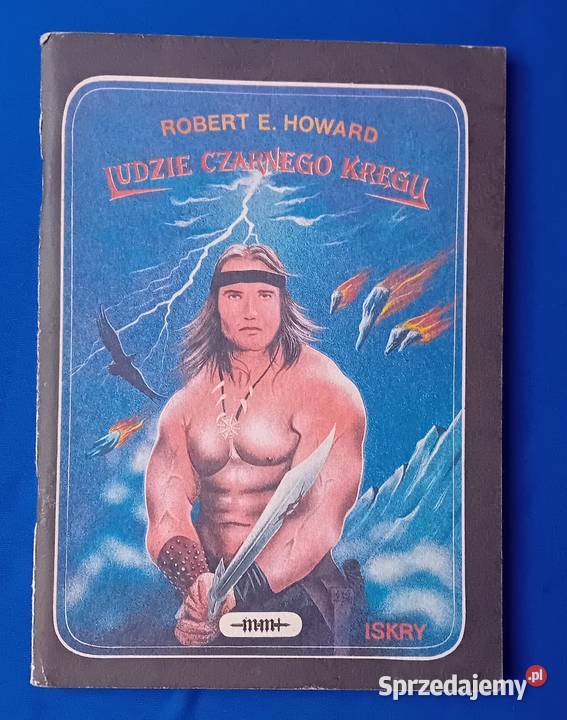 Robert E Howard Ludzie Czarnego Kręgu Iskry 1988 Koźminek