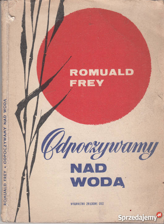 01347 ODPOCZYWAMY WODĄ ROMUALD FREY Czyrna