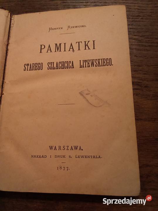 Pamiątki starego szlachcica litewskiego 1877 Warszawa