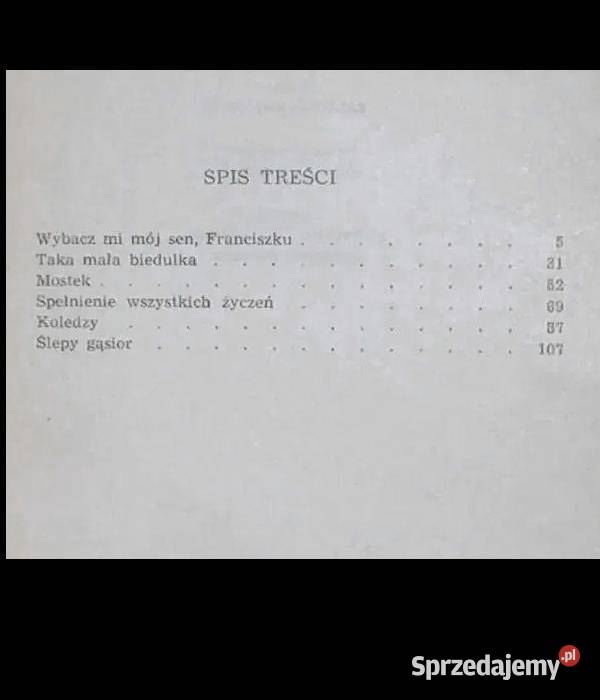 Wybacz mi mój sen Franciszku Zofia Kwiecińska Chełm