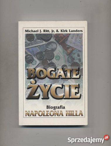 Bogate życie Biografia Napoleona Hilla Szczecin sprzedam