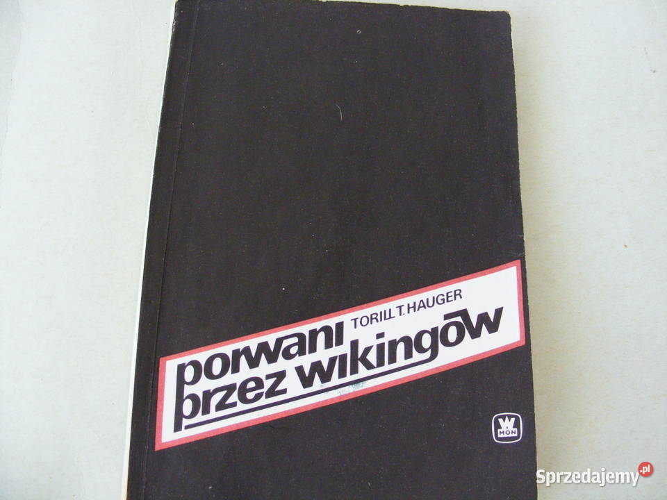 Sigurd syn wikinga Porwani wikingów Hauger Rok wydania 1988 Oborniki Śląskie