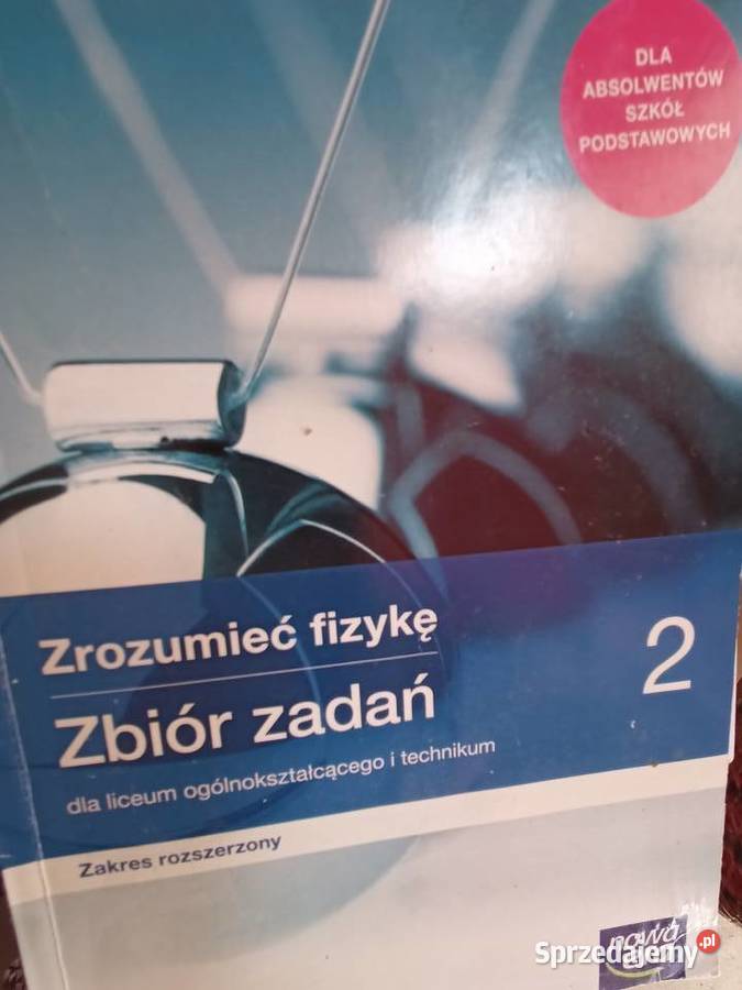 Zrozumieć fizykę 2 rozszerzenie używane Warszawa sprzedam
