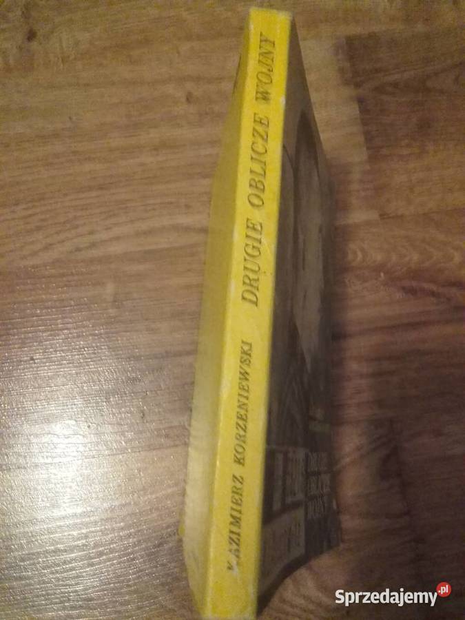 DRUGIE OBLICZE WOJNY Kazimierz Korzeniewski Antykwariat podkarpackie Rzeszów