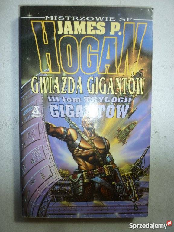 GWIAZDA GIGANTÓW 3 TOM TRYLOGII JAMES PHOGAN sprzedam