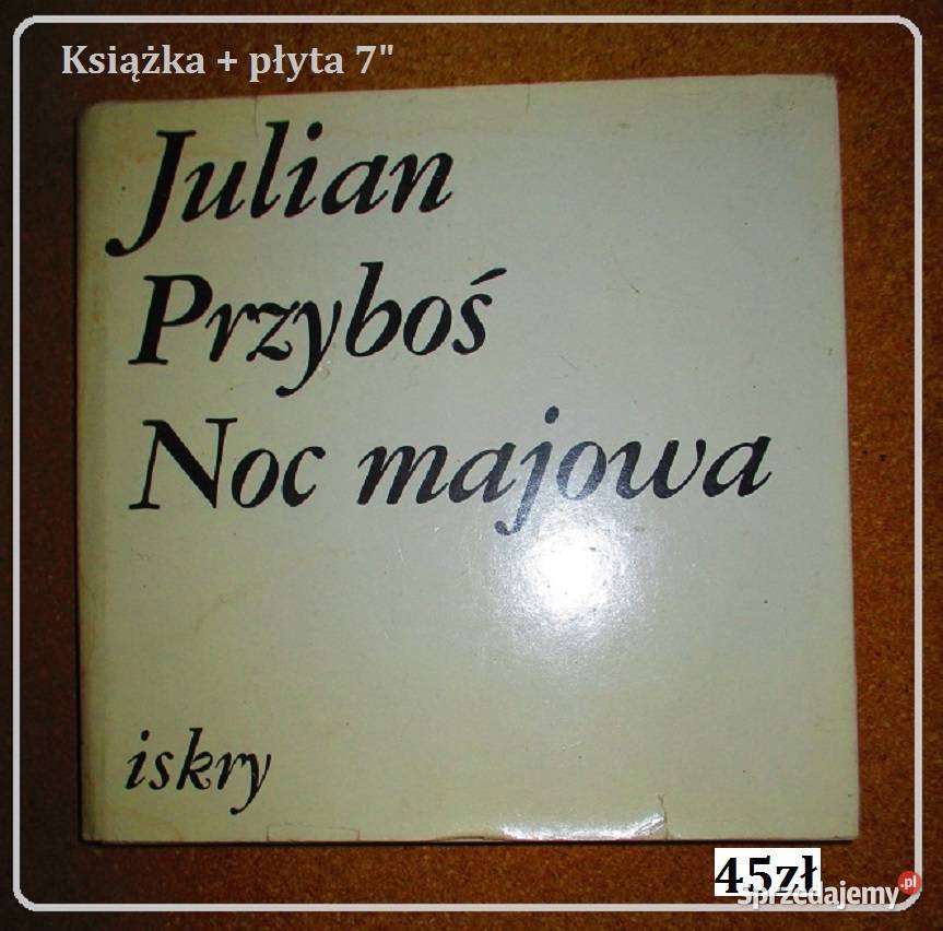 Julian Przyboś- Noc majowa+płyta winylowa