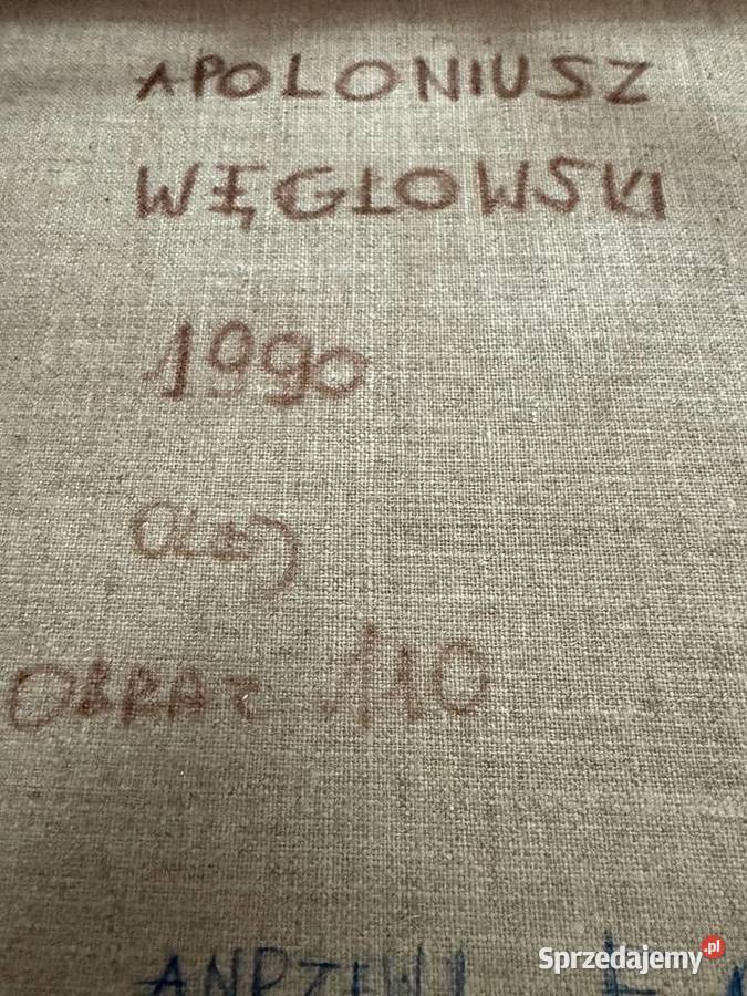 Obraz Apoloniusza Węgłowskiego z 1990 r Olej Warszawa