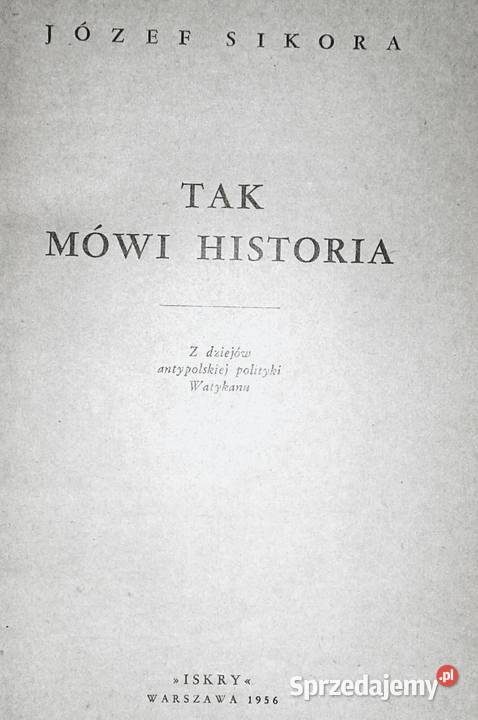 Tak mówi historia Józef Sikora Chełm