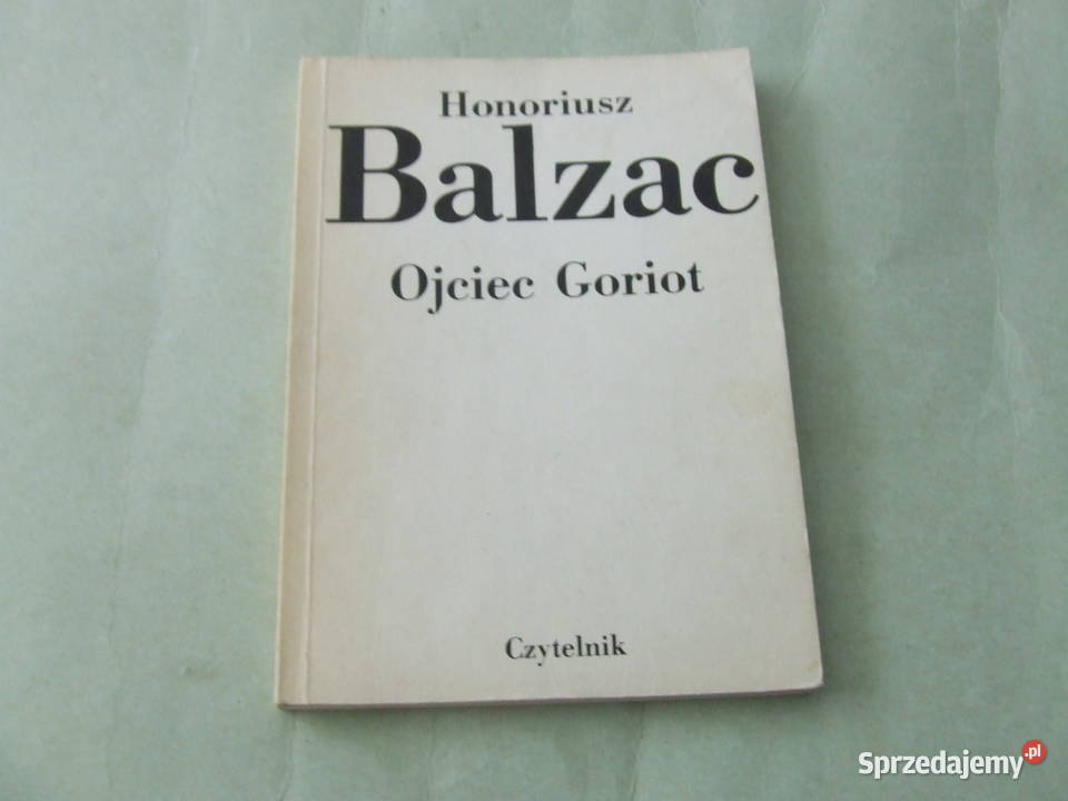 Ojciec Goriot Antologia dawnej noweli rosyjskiej miękka Oborniki Śląskie