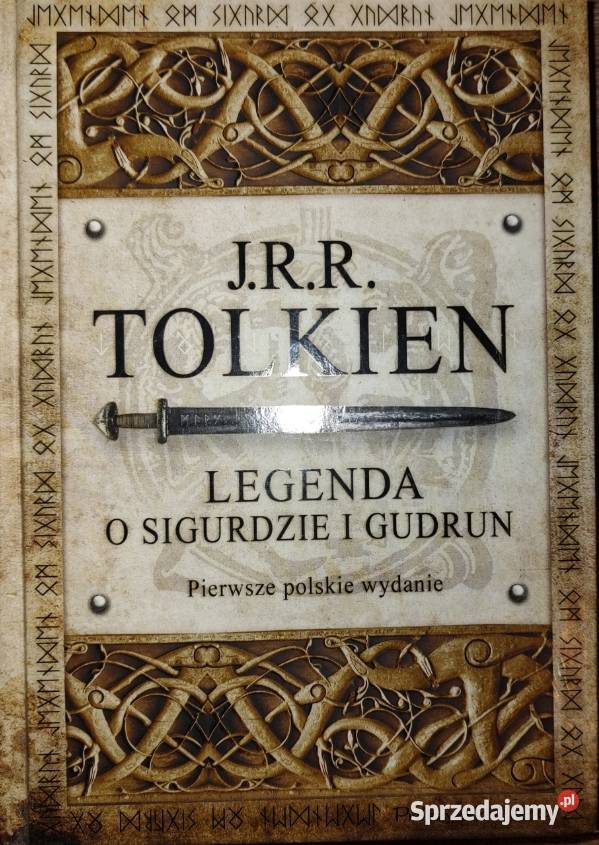 Legenda O Sigurdzie I Gudrun J R R Tolkien fantasy Otwock sprzedam