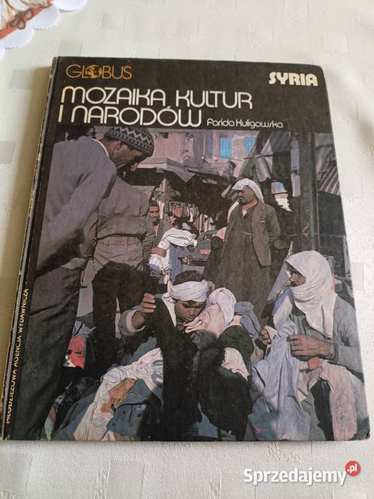 Mozaika kultur i narodów Syria Życie w cieniu Kłodzko