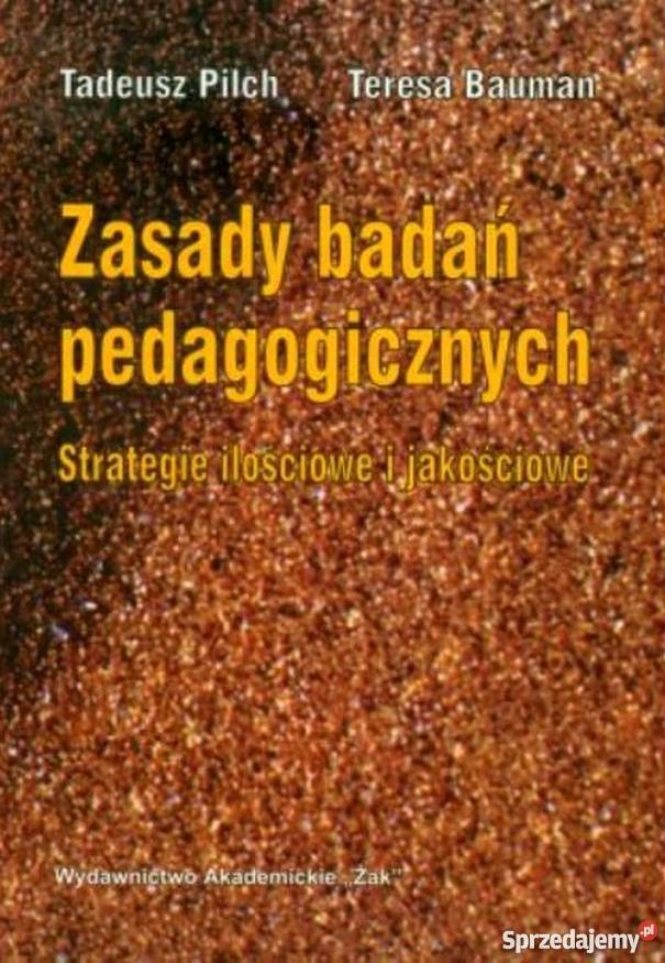 ZASADY BADAŃ PEDAGOGICZNYCH PILCH BAUMAN pedagogika, resocjalizacja mazowieckie Siedlce sprzedam