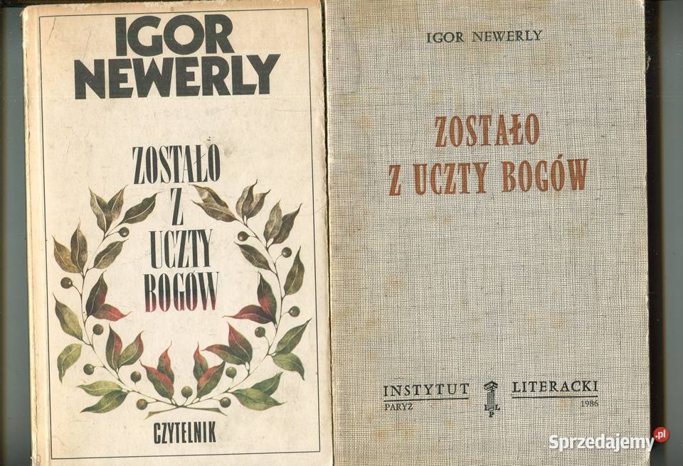 Zostało z uczty bogów Igor Newerly 2 wydania Pozostałe Szczecin