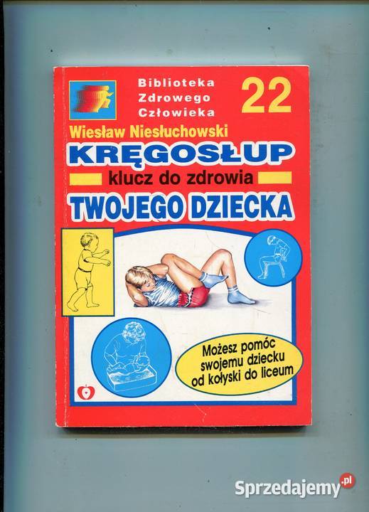 kręgosłup klucz do zdrowia twojego dziecka zachodniopomorskie Szczecin